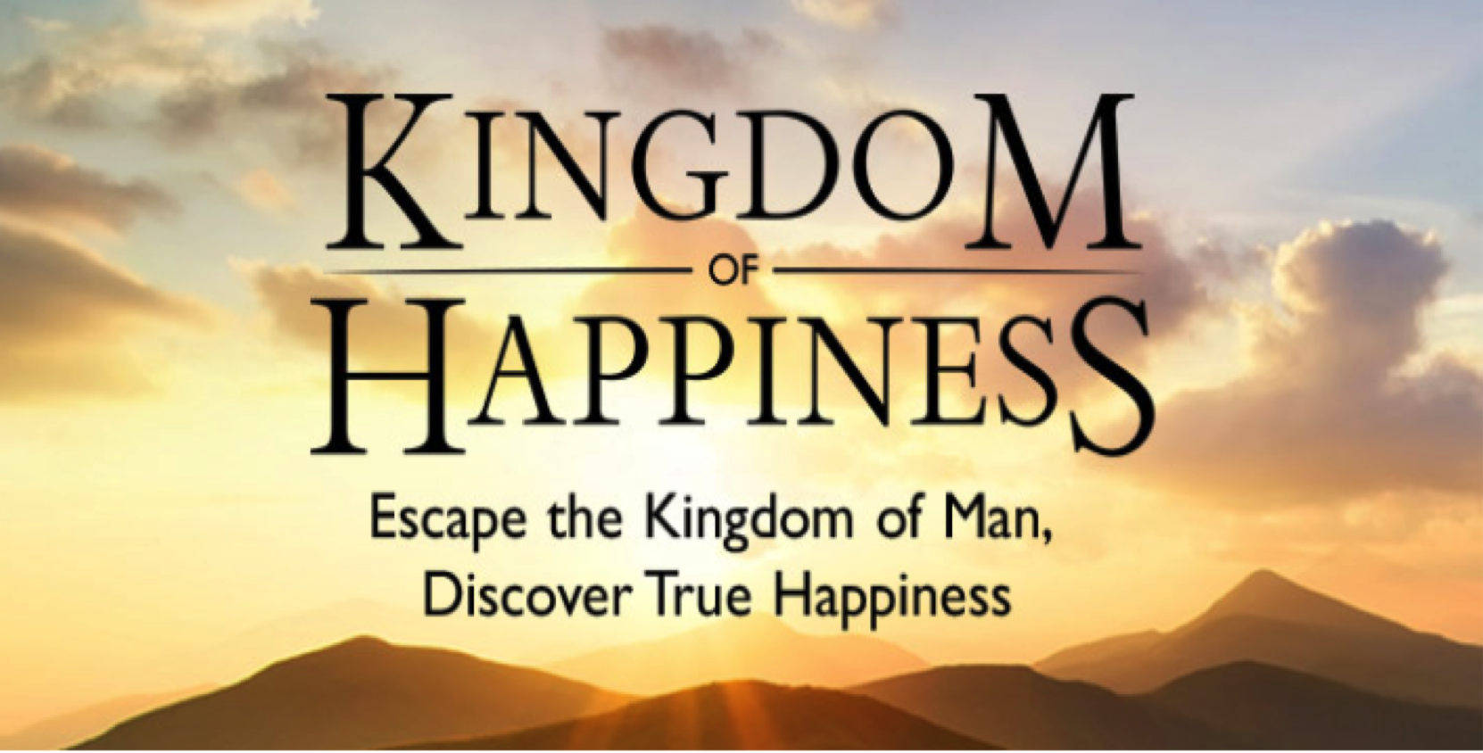 Kingdom of Happiness
